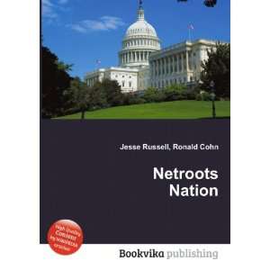  Netroots Nation Ronald Cohn Jesse Russell Books
