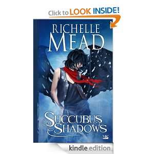 Succubus Shadows: Succubus, T5 (LOmbre) (French Edition): Richelle 