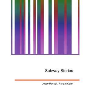  Subway Stories: Ronald Cohn Jesse Russell: Books