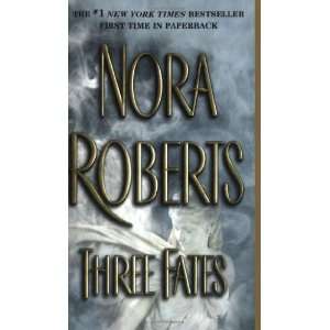  Three Fates [Mass Market Paperback]: Nora Roberts: Books