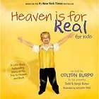 NEW Heaven is for Real for Kids   Burpo, Todd/ Burpo, S