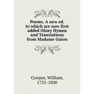  Poems. A new ed. to which are now first added Olney Hymns 