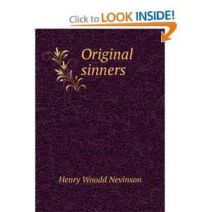  Original sinners Henry Woodd Nevinson Books