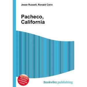  Pacheco, California Ronald Cohn Jesse Russell Books