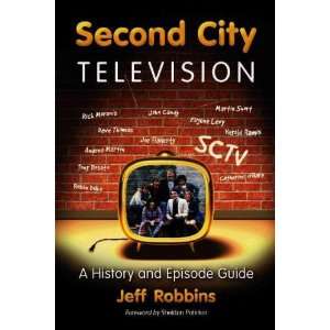   Second City Television: Jeff/ Patinkin, Sheldon (FRW) Robbins: Books