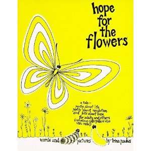 Hope for the Flowers [Paperback]: Trina Paulus: Books