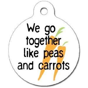 Like Peas and Carrots; Carrots Pet ID Tag for Dogs and Cats   Dog Tag 