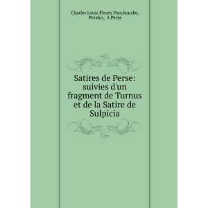   de Sulpicia Persius, A Perse Charles Louis Fleury Panckoucke Books