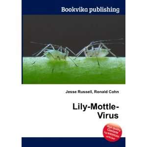  Lily Mottle Virus Ronald Cohn Jesse Russell Books