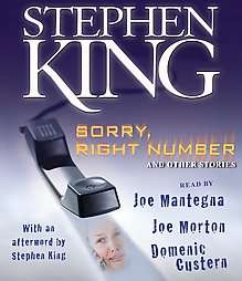 Sorry, Right Number And Other Stories by Stephen King 2009, Unabridged 
