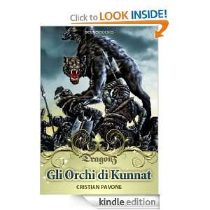 Gli orchi di Kunnat (Storie di draghi, maghi e guerrieri) (Italian 