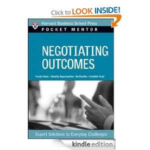 Negotiating Outcomes: Expert Solutions to Everyday Challenges (Pocket 