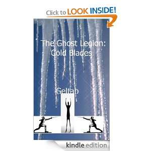 The Ghost Legion Cold Blades, Story I Geltab  Kindle 