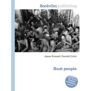  Boat people Ronald Cohn Jesse Russell Books