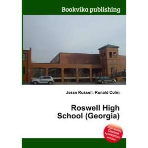   Roswell High School (Georgia) Ronald Cohn Jesse Russell Books