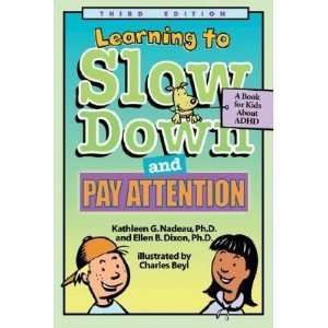  Learning to Slow Down and Pay Attention A Kids Book 