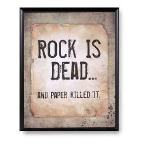  Rock Is Dead And Paper Killed It Plaque: Office Products