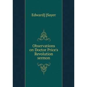   on Doctor Prices Revolution sermon Edward] [Sayer  Books