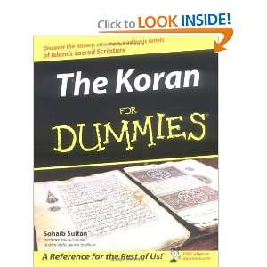  The Koran For Dummies [Paperback]: Sohaib Sultan: Books