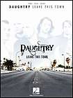 Daughtry Leave This Town Piano Vocal Guitar Book NEW!