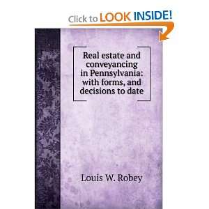 Real estate and conveyancing in Pennsylvania with forms 