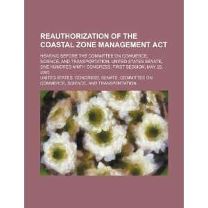 Reauthorization of the Coastal Zone management Act 