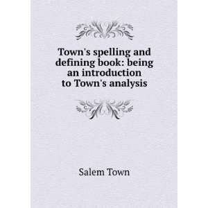  TownS Spelling and Defining Book Containing Rules for 