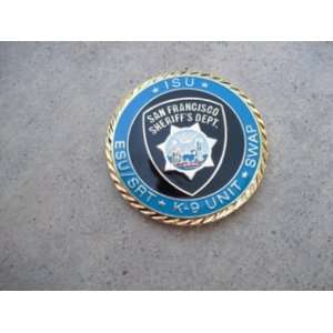    Police Challenge Coin San Francisco Sheriffs Dept 