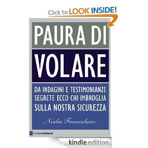 Paura di volare (Principioattivo) (Italian Edition) Nadia Francalacci 