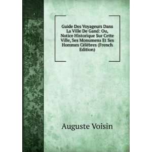   Et Ses Hommes CÃ©lÃ¨bres (French Edition) Auguste Voisin Books