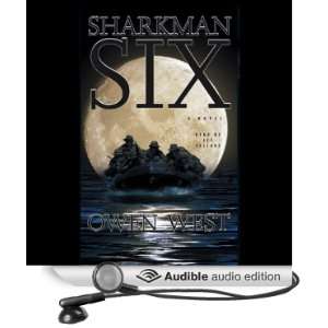  Sharkman Six (Audible Audio Edition) Owen West, Lee 