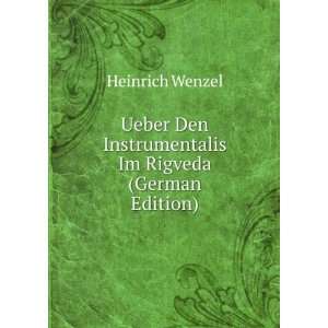   Den Instrumentalis Im Rigveda (German Edition) Heinrich Wenzel Books