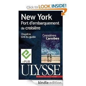 New York   Port dembarquement de croisière (French Edition 