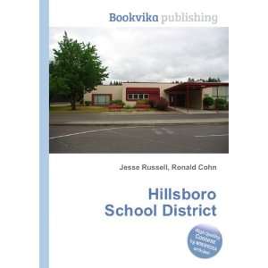  Hillsboro School District: Ronald Cohn Jesse Russell 