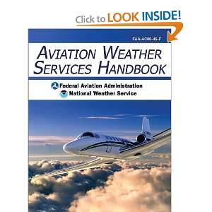  Aviation Weather Services Handbook (Revised Edition 