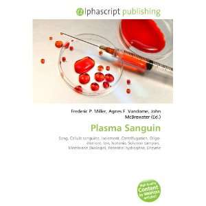  Plasma Sanguin (French Edition) (9786133765900) Books