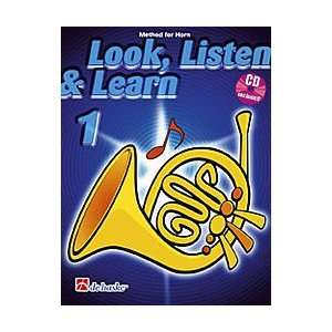  Look, Listen & Learn   Method Book Part 1   Horn: Musical 