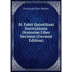   Liber Decimus (German Edition) Ferdinand Otto Meister Books