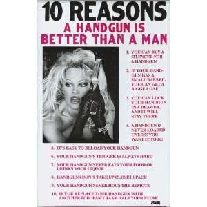  10 Reasons Handguns Are Better Than Men 14 x 22 Vintage 
