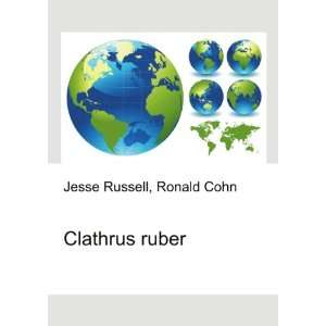 Clathrus ruber Ronald Cohn Jesse Russell  Books