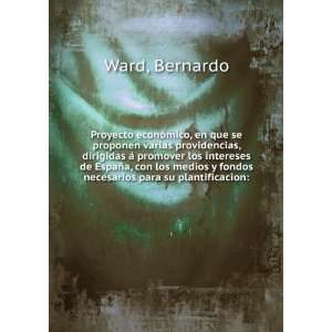   fondos necesarios para su plantificacion Bernardo Ward Books