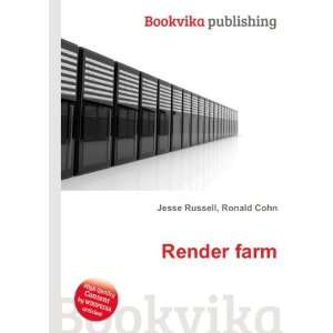  Render farm Ronald Cohn Jesse Russell Books