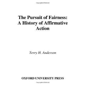   History of Affirmative Action [Hardcover] Terry H. Anderson Books