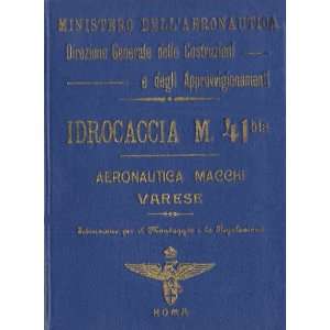  Macchi M.41 Aircraft Maintenance Manual: Macchi: Books