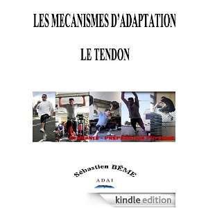 Le Tendon (Les Mécanismes dAdaptation) (French Edition): Sébastien 