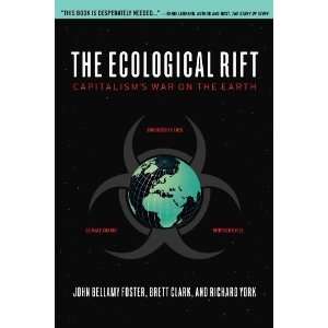   Capitalisms War on the Earth [Paperback] John Bellamy Foster Books