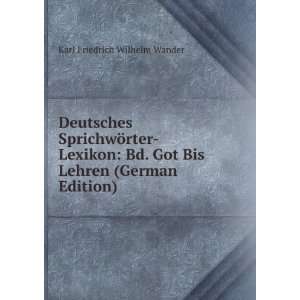   Got Bis Lehren (German Edition) Karl Friedrich Wilhelm Wander Books