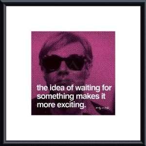   The idea of waiting for something makes it more exci