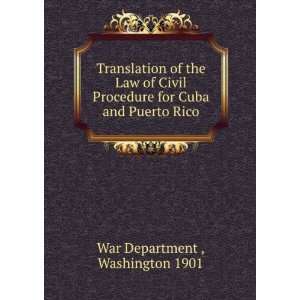 : Translation of the Law of Civil Procedure for Cuba and Puerto Rico 