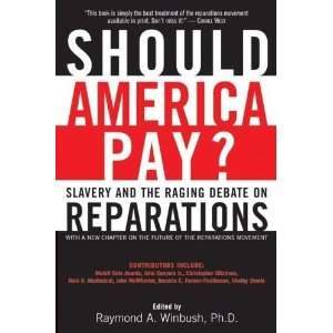  Should America Pay? Slavery and the Raging Debate on 